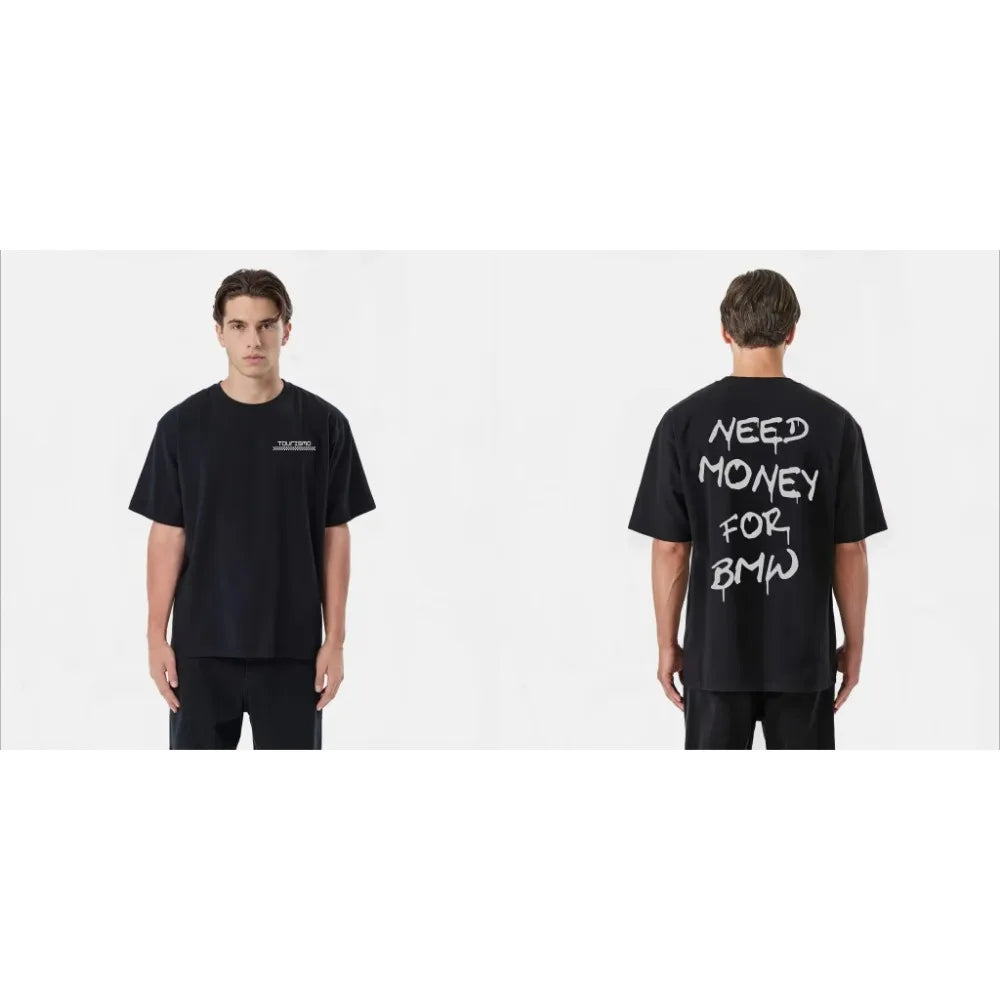T-shirt Need money for BMW