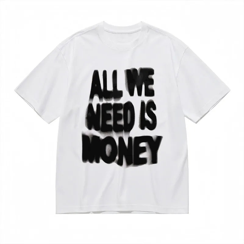 ALL WE NEED IS MONEY